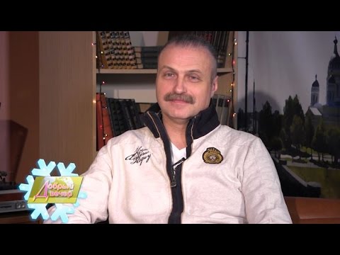 Программа «Добрый вечер»: в студии человек, который любит жизнь