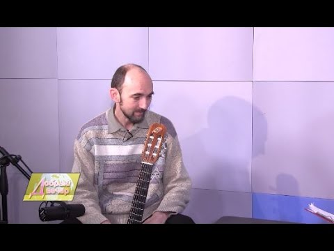 Программа «Добрый вечер»: гость эфира музыкант из Москвы